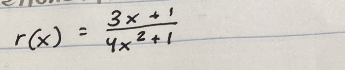 r(x)= (3x+1)/4x^2+1 