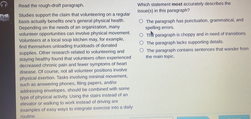 Solved: Read the rough-draft paragraph. Which statement most accurately ...