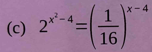 2^(x^2)-4=( 1/16 )^x-4