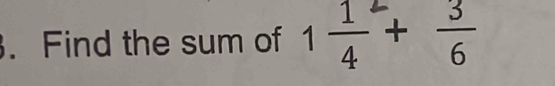 Find the sum of 1 ：