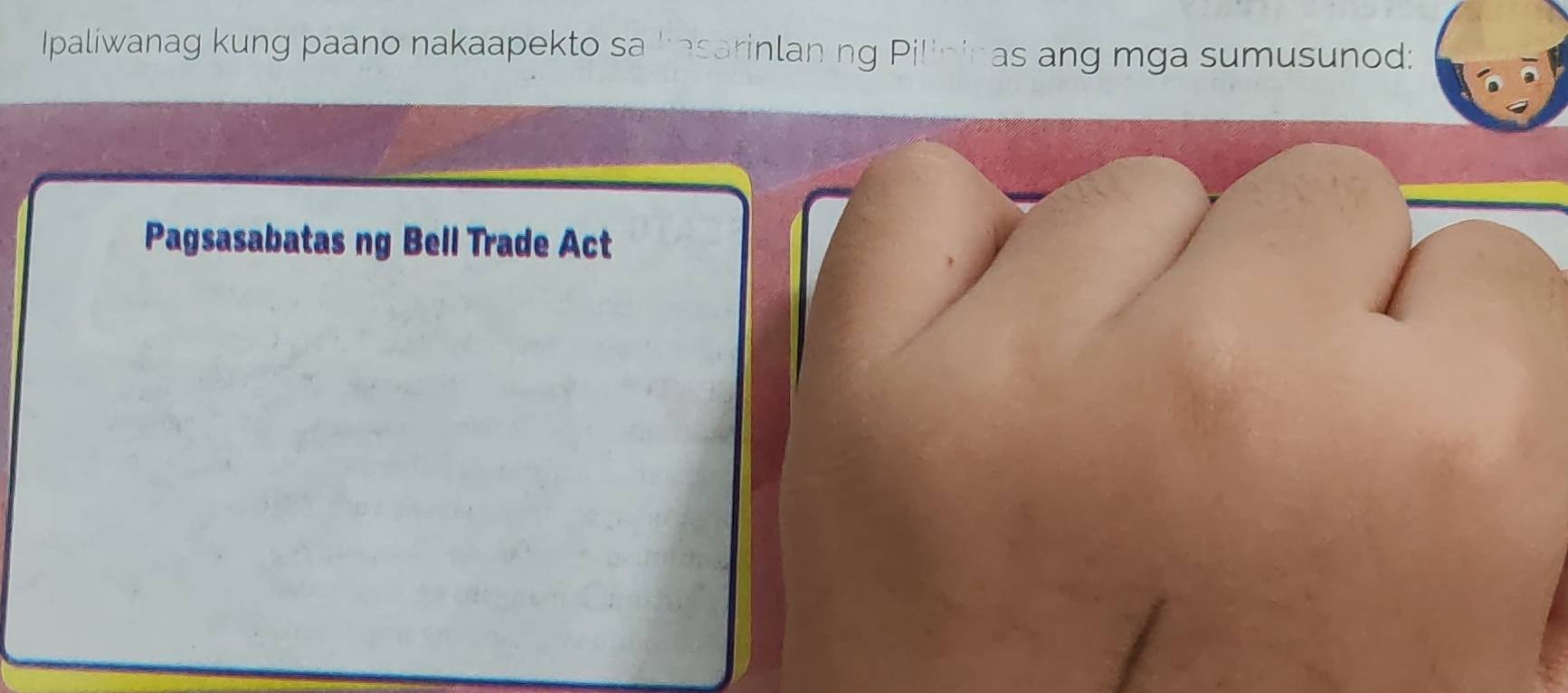 Ipaliwanag kung paano nakaapekto sa hnsarinlanng Pilininas ang mga sumusunod: 
Pagsasabatas ng Bell Trade Act