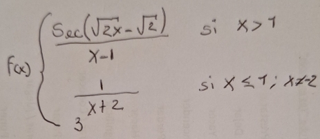 f(x)beginarrayl  (5x(sqrt(2x)-sqrt(6)))/x-1 sin x>7  1/3^(3x/2) sin x≤ 1,ln xendarray.