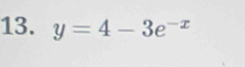 y=4-3e^(-x)