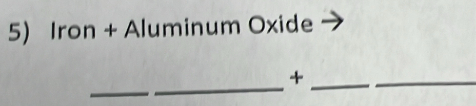 Iron + Aluminum Oxide 
_ 
_ 
_+ 
_