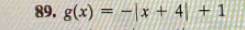 g(x)=-|x+4|+1