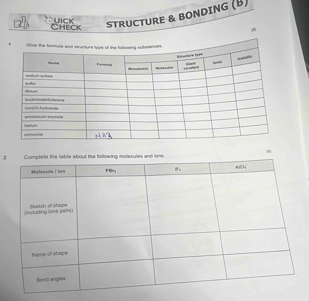 CHECK STRUCTURE & BONDING (B)
UICK
(8)
(6)
2