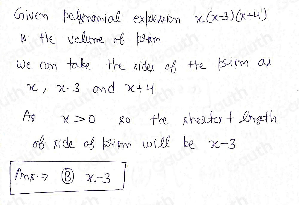 Solved: Franklin used the polynomial expression x(x-3)(x+4) to model ...