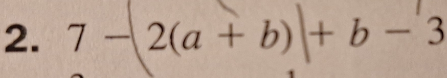 7-2(a+b)+b-3