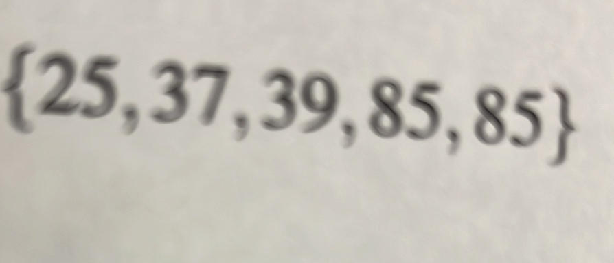  25,37,39,85,85