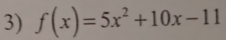 f(x)=5x^2+10x-11