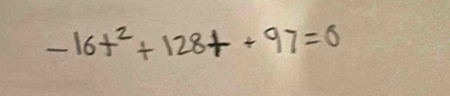 -16t^2+128t+97=0