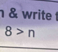 write t
8>n