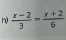  (x-2)/3 = (x+2)/6 