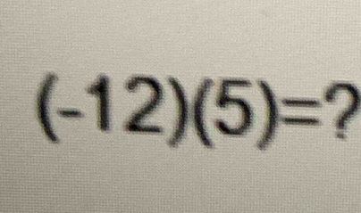 (-12)(5)= 2