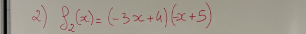 2 f_2(x)=(-3x+4)(-x+5)