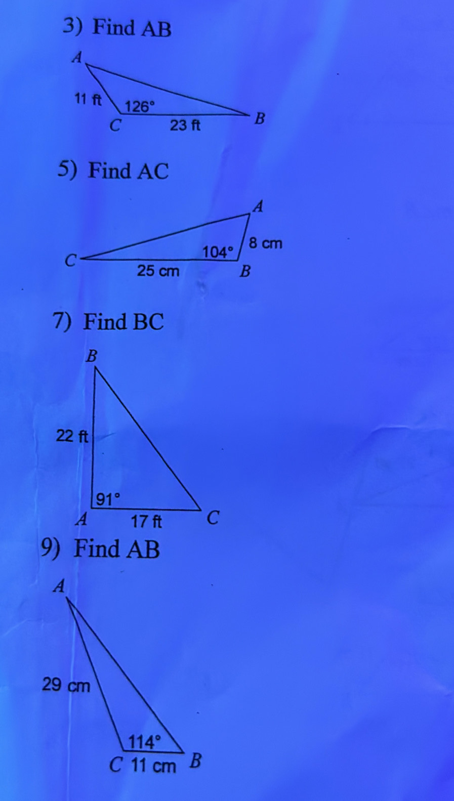 Find AB
5) Find AC
7) Find BC
9) Find AB