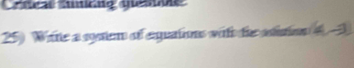 Calcas Aunicng quenoe 
25) Wate a soutem of equations with the asition 4 -3