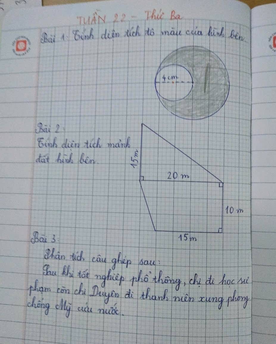 TuAN 22 - This Ba 
D. dài Einh diàn tich o màke elia kind Bén 
(Bāi 2 
Einh dicn tich marh 
dat hish hèn 
Sai 3 
Whan tich cāu ghep sau 
Shou Mhi tot nighiep the theng, chi do hoc su 
plam hon chù Zuyin di thand mèn zung phóng 
chéng clg adu muǒi.