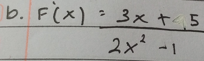 F(x)= (3x+5)/2x^2-1 