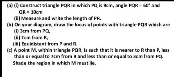 Gelöst:Construct triangle PQR in which PQ is 9cm, angle PQR=60° and QR ...