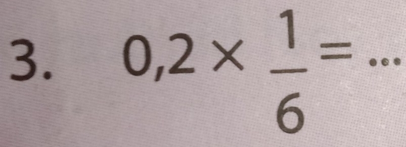 0,2*  1/6 =