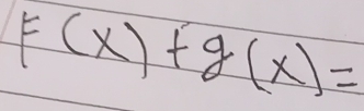 F(x)+g(x)=