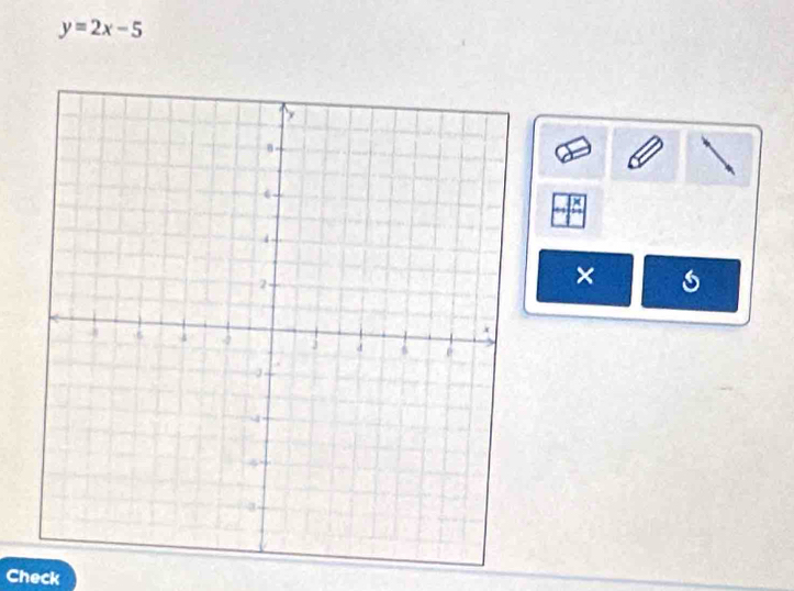 y=2x-5
× 
Check