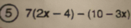 6 7(2x-4)-(10-3x)