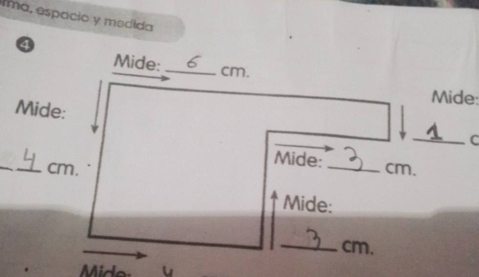 lmá, espacio y medida 
Mide: _ cm. 
Mide: 
Mide: 
1 
_C 
_ 
Mide:
_ cm. _ cm. 
Mide:
_ cm. 
Mide.