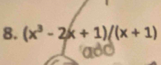 (x^3-2x+1)((x+1)