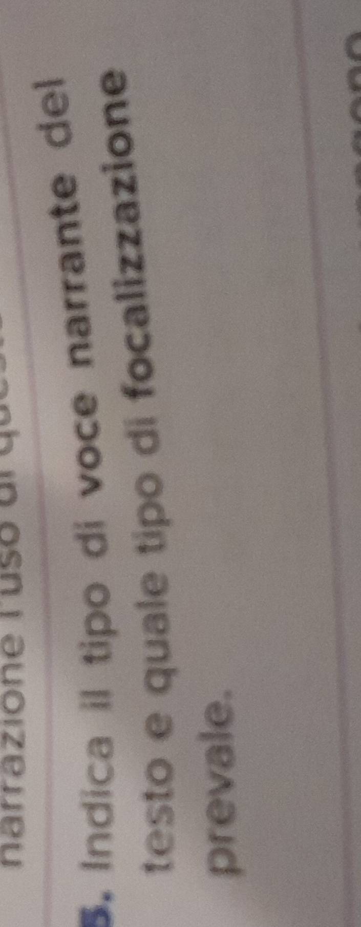 narrazione ruso dr d 
5. Indica il tipo di voce narrante del 
testo e quale tipo di focalizzazione 
prevale.