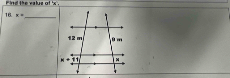 Find the value of 'x'.
16. x= _