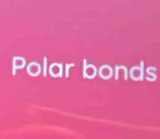 Polar bonds