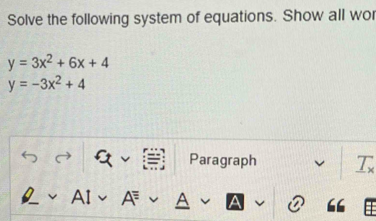 Solved: Solve the following system of equations. Show all wor y=3x^2+6x ...