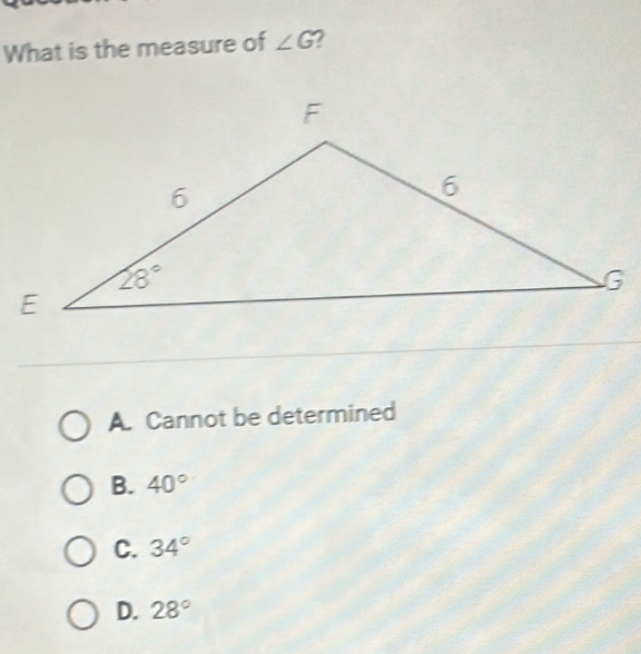 What is the measure of ∠ G 2
A. Cannot be determined
B. 40°
C. 34°
D. 28°