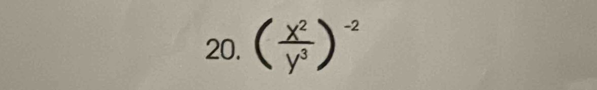 ( x^2/y^3 )^-2