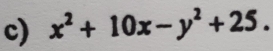 x^2+10x-y^2+25.