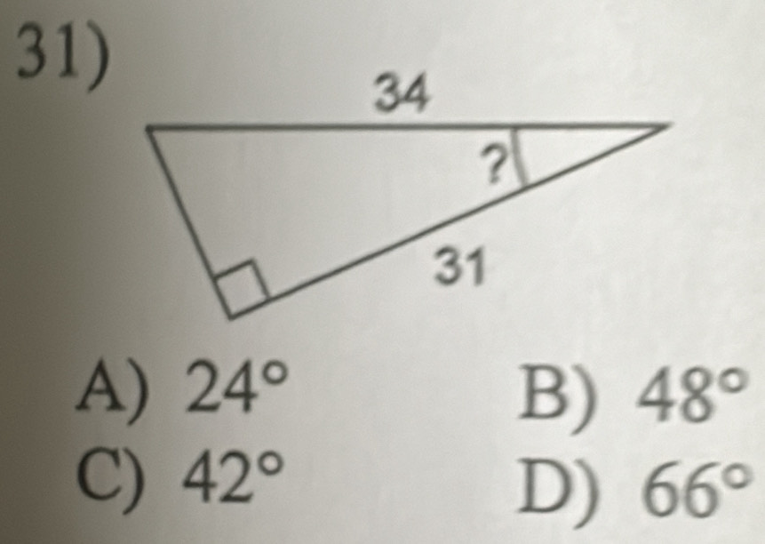 A) 24° 48°
B)
C) 42°
D) 66°