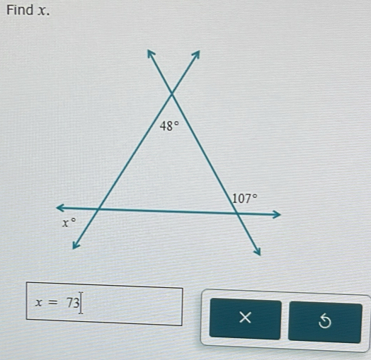 Find x.
x=73
×