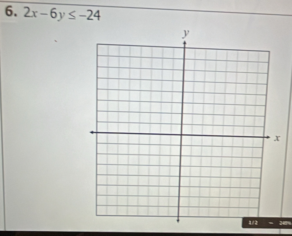 2x-6y≤ -24
a