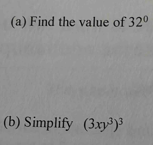 Find the value of 32°
(b) Simplify (3xy^3)^3