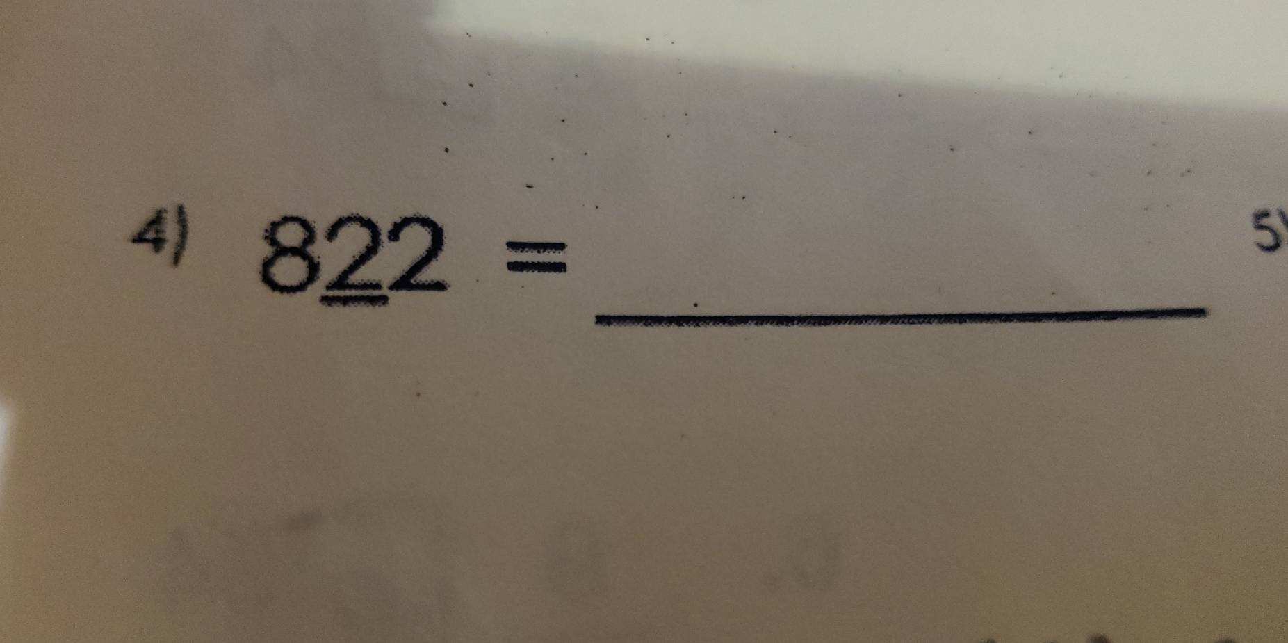 8_ 22= _ 
5