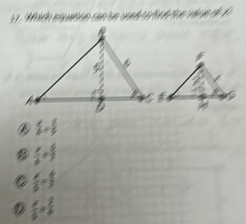  x/4 = 2/3 
B
 x/3 = 2/6 