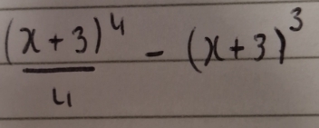 frac (x+3)^44-(x+3)^3