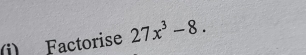 Factorise 27x^3-8.