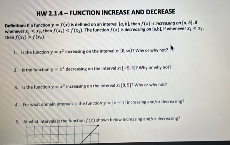HW 2.1.4 - FUNCTION INCREASE AND DECREASE Definition: If a function y=f ...