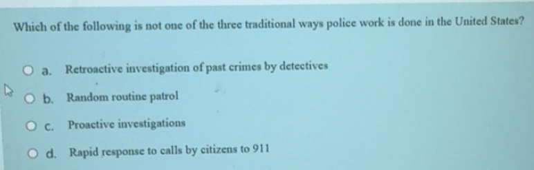 Solved: Which of the following is not one of the three traditional ways ...