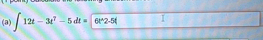 ∈t 12t-3t^7-5dt=6t^(wedge)2-5t