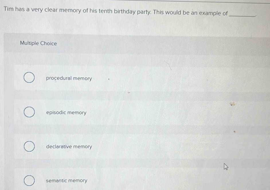 Solved: Tim has a very clear memory of his tenth birthday party. This ...