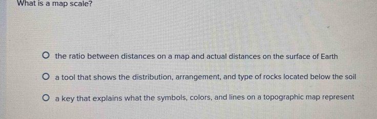 Solved: What is a map scale? the ratio between distances on a map and ...